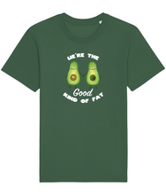 Load image into Gallery viewer, We&#39;re the good kind of fat avocados shirt green
